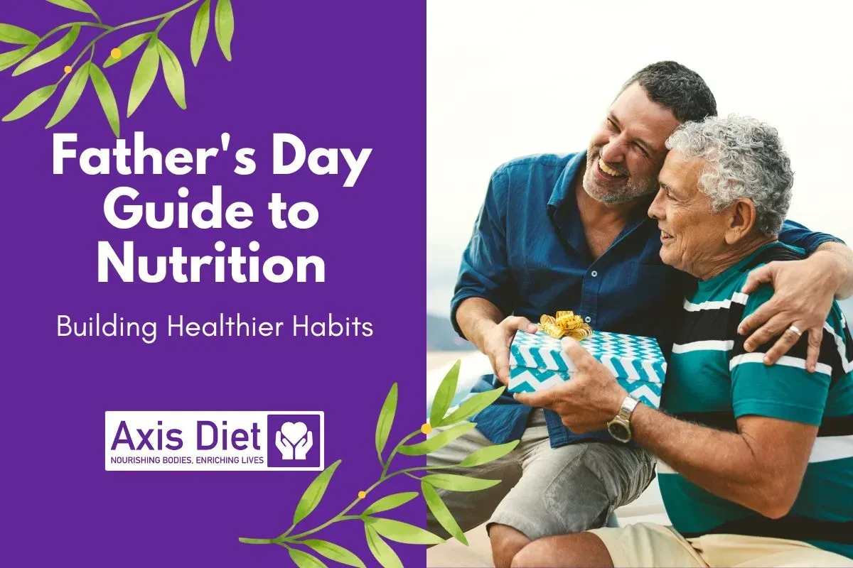 Father's Day Guide to Nutrition