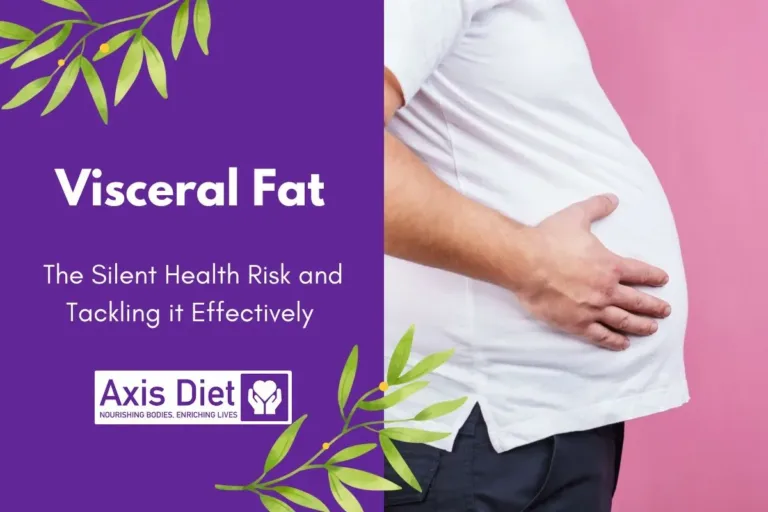 Visceral Fat: The Silent Health Risk and Tackling it Effectively