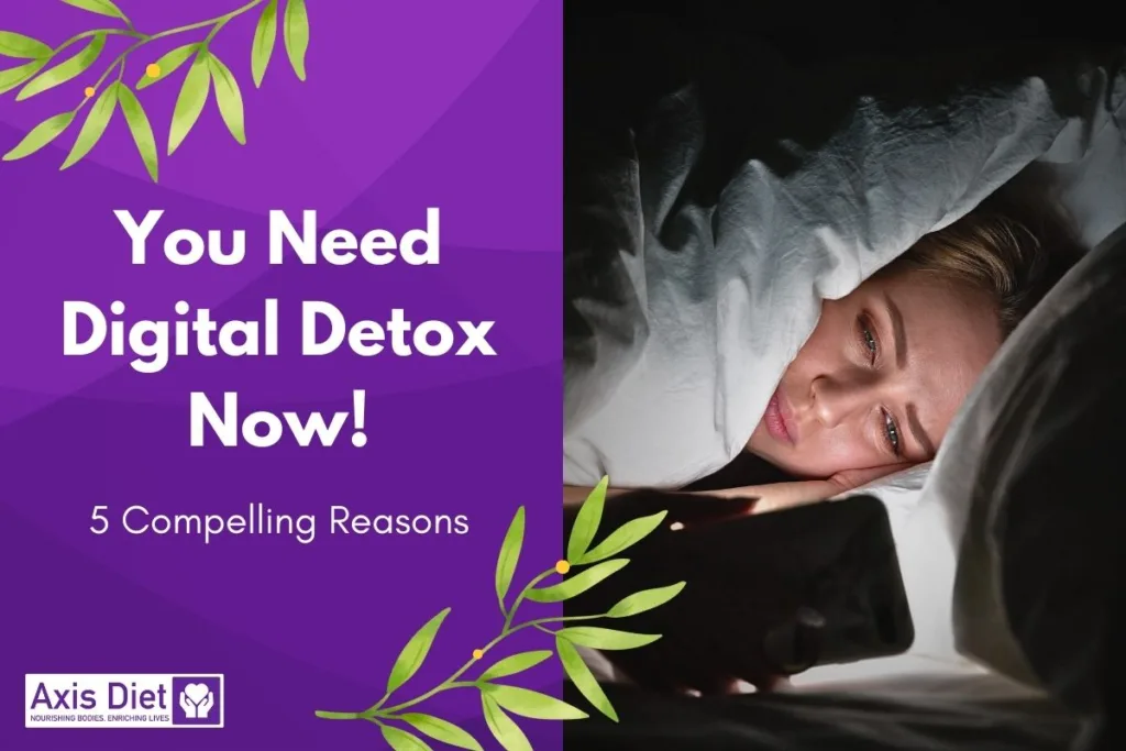 You Need Digital Detox Now